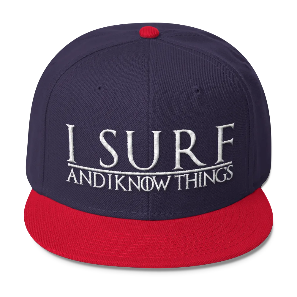 I Surf and I Know Things #GOT Wool Blend Snapback