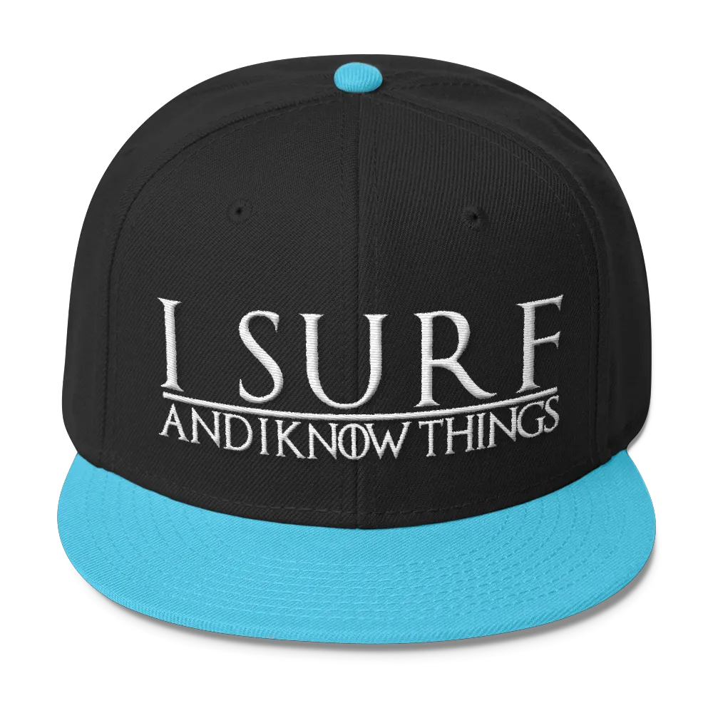 I Surf and I Know Things #GOT Wool Blend Snapback