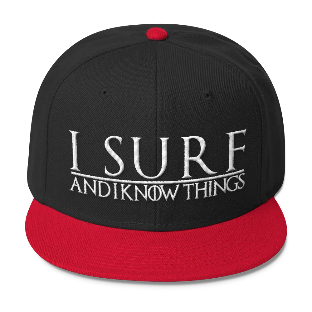 I Surf and I Know Things #GOT Wool Blend Snapback