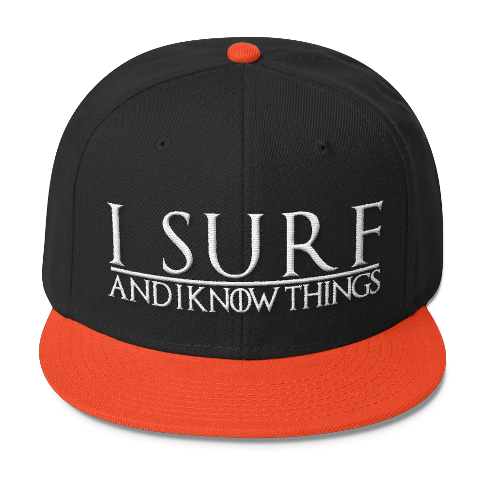 I Surf and I Know Things #GOT Wool Blend Snapback